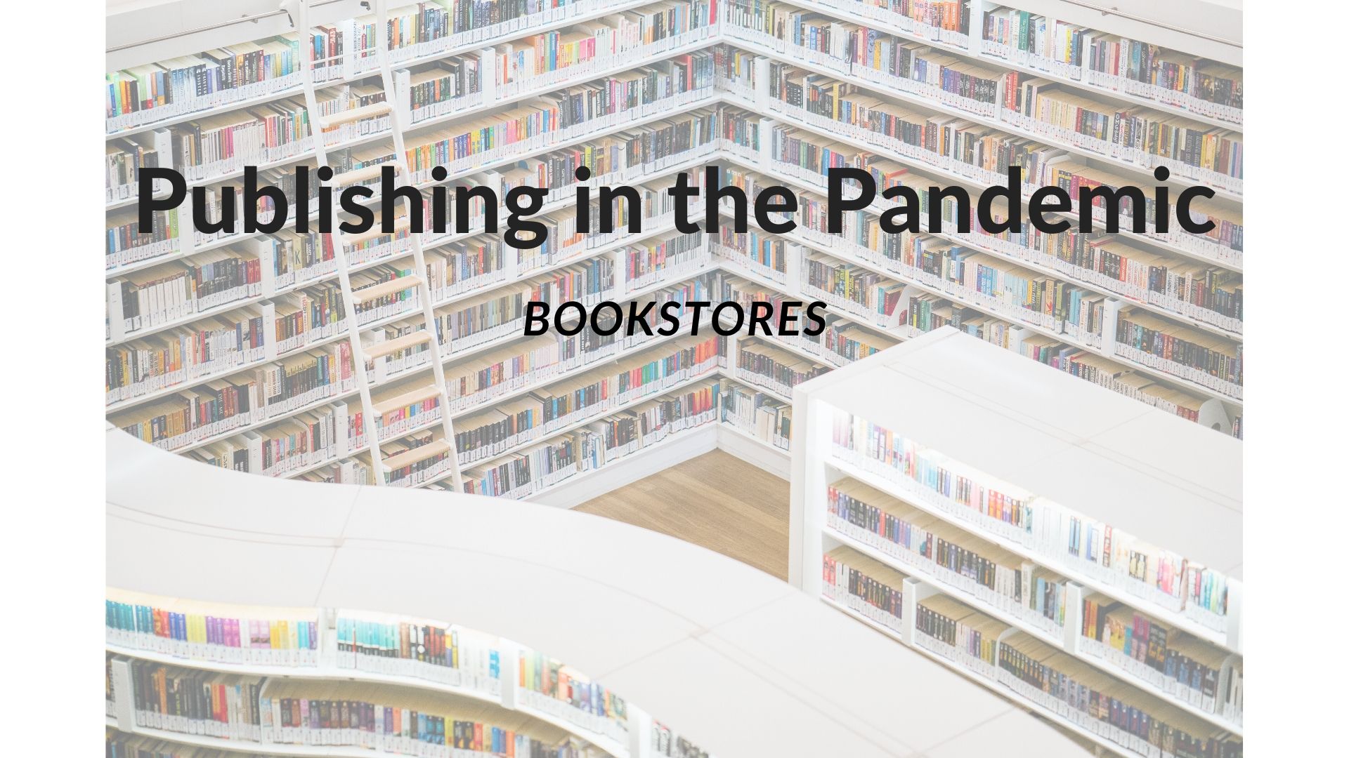 Publishing in the Pandemic