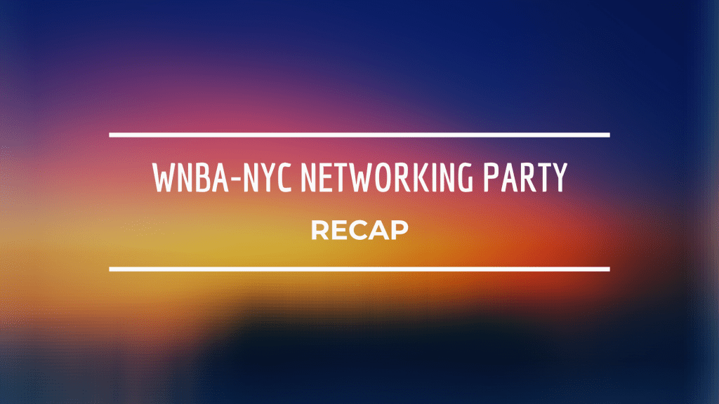 Networking Party Recap